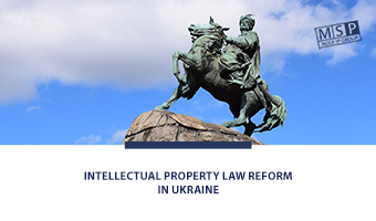 Intellectual Property Law Reform in Ukraine