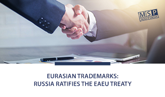 Eurasian Trademarks: Russia ratifies the EAEU Treaty