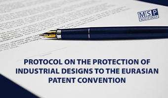 Protocol on the Protection of Industrial Designs in Eurasia
