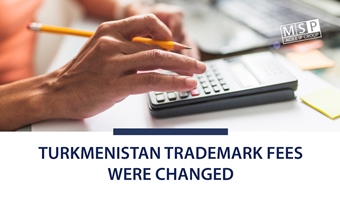 Turkmenistan trademark fees were changed