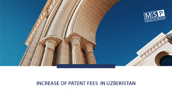 Patent fees in Uzbekistan have increased