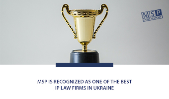 MSP is recognized as one of the Best IP Law Firms in Ukraine